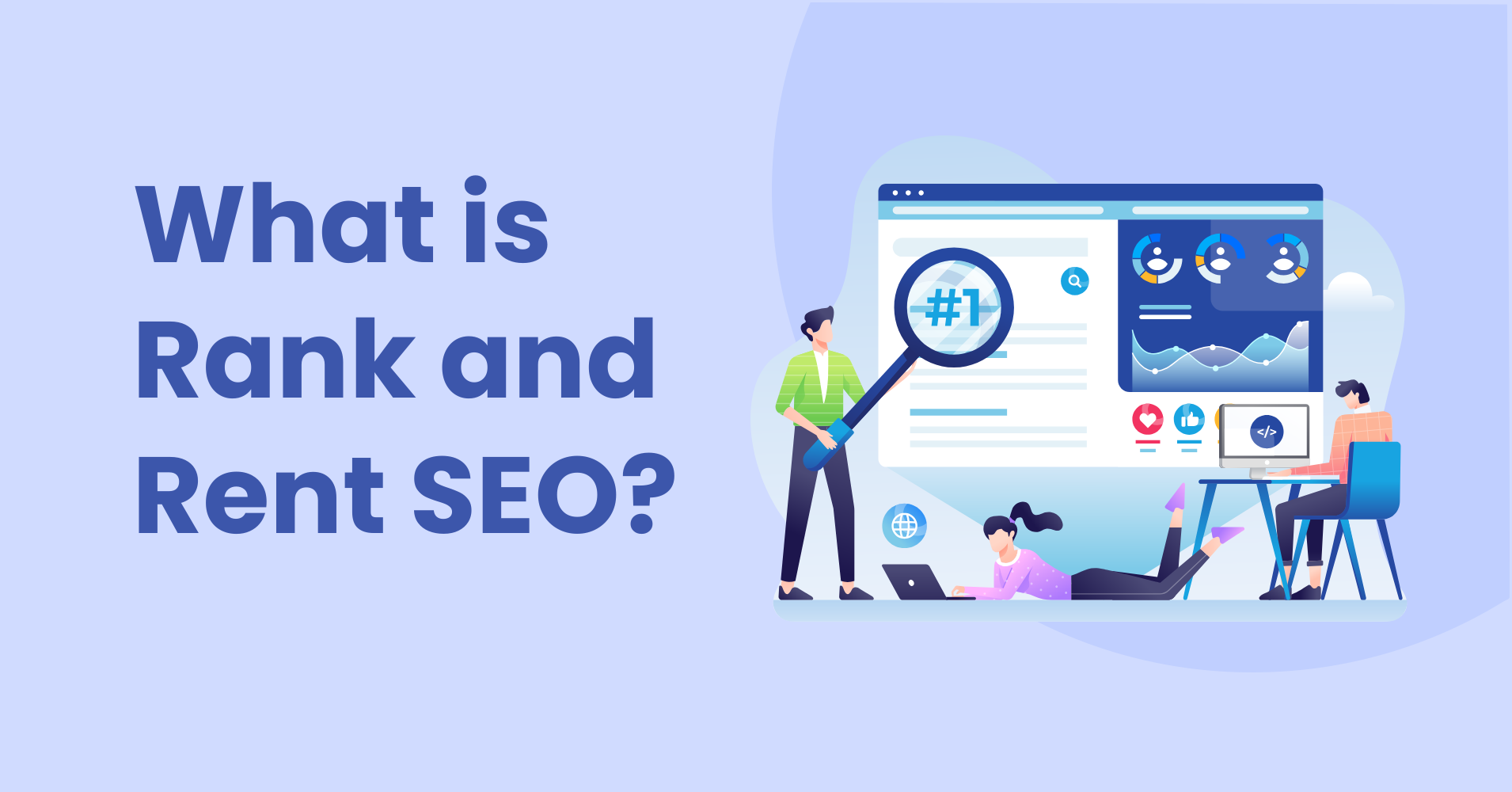 What is Rank and Rent SEO?