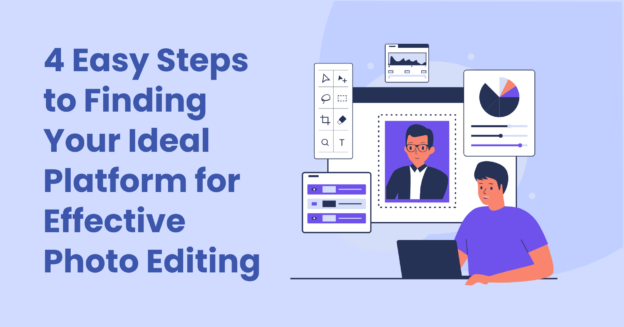 Platform for Effective Photo Editing