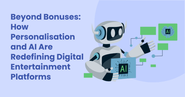 How Personalisation and AI Are Redefining Digital Entertainment Platforms